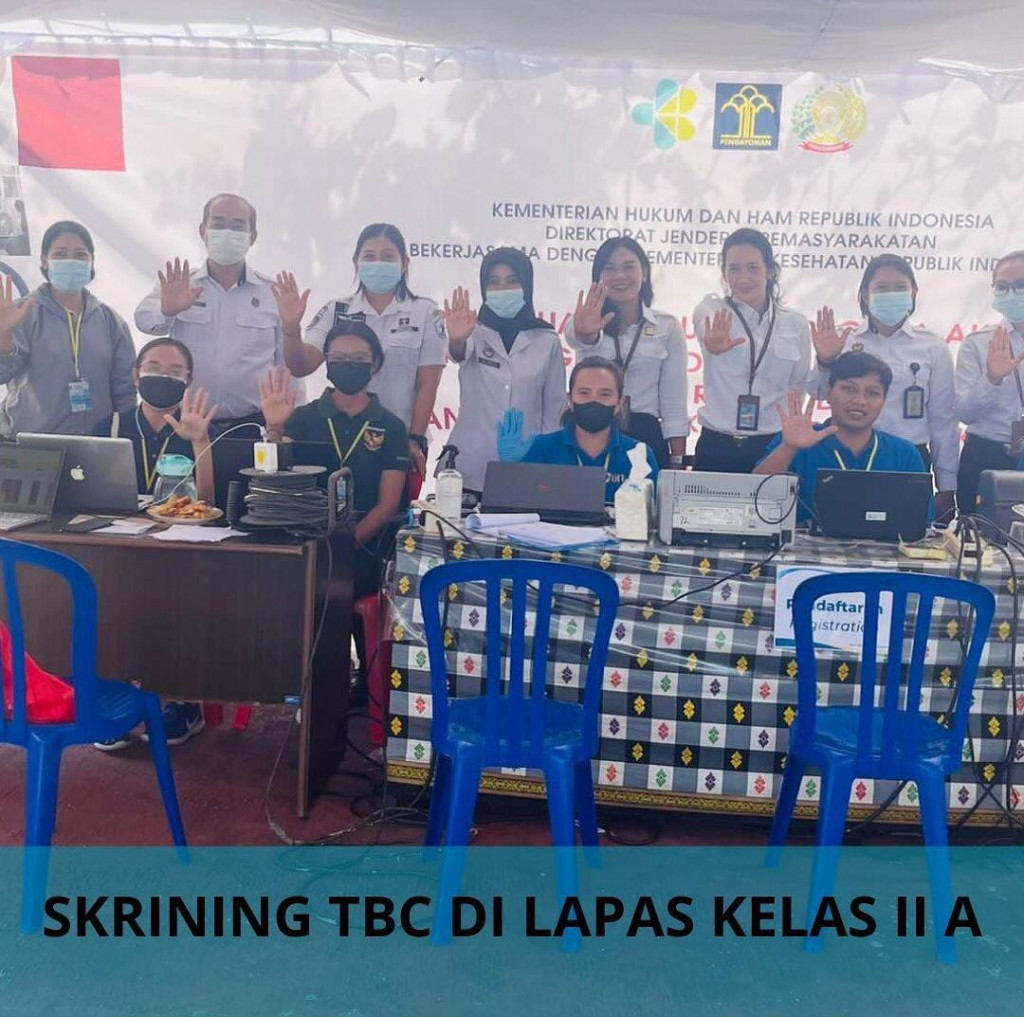 Kegiatan Skrining TBC di Lapas Kelas II A